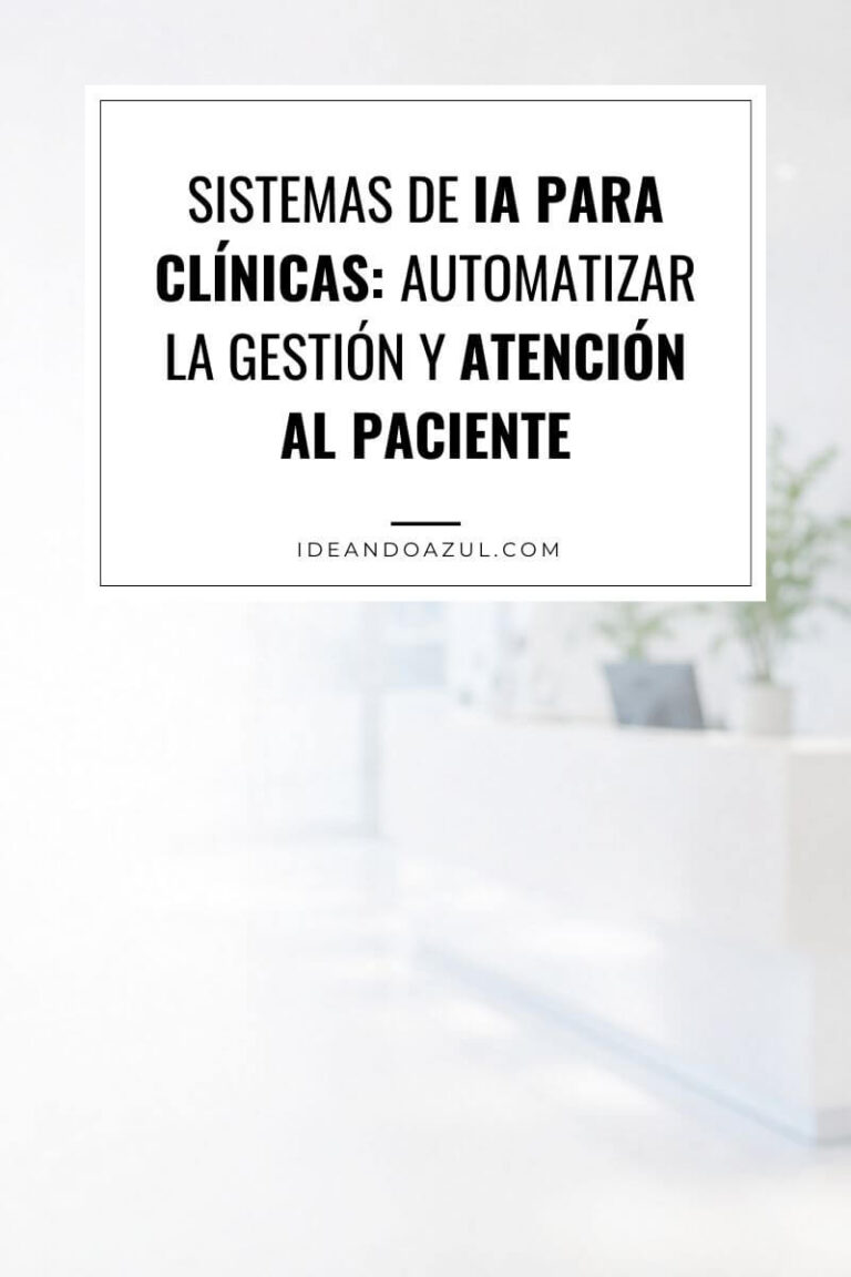 Sistemas de IA para clínicas